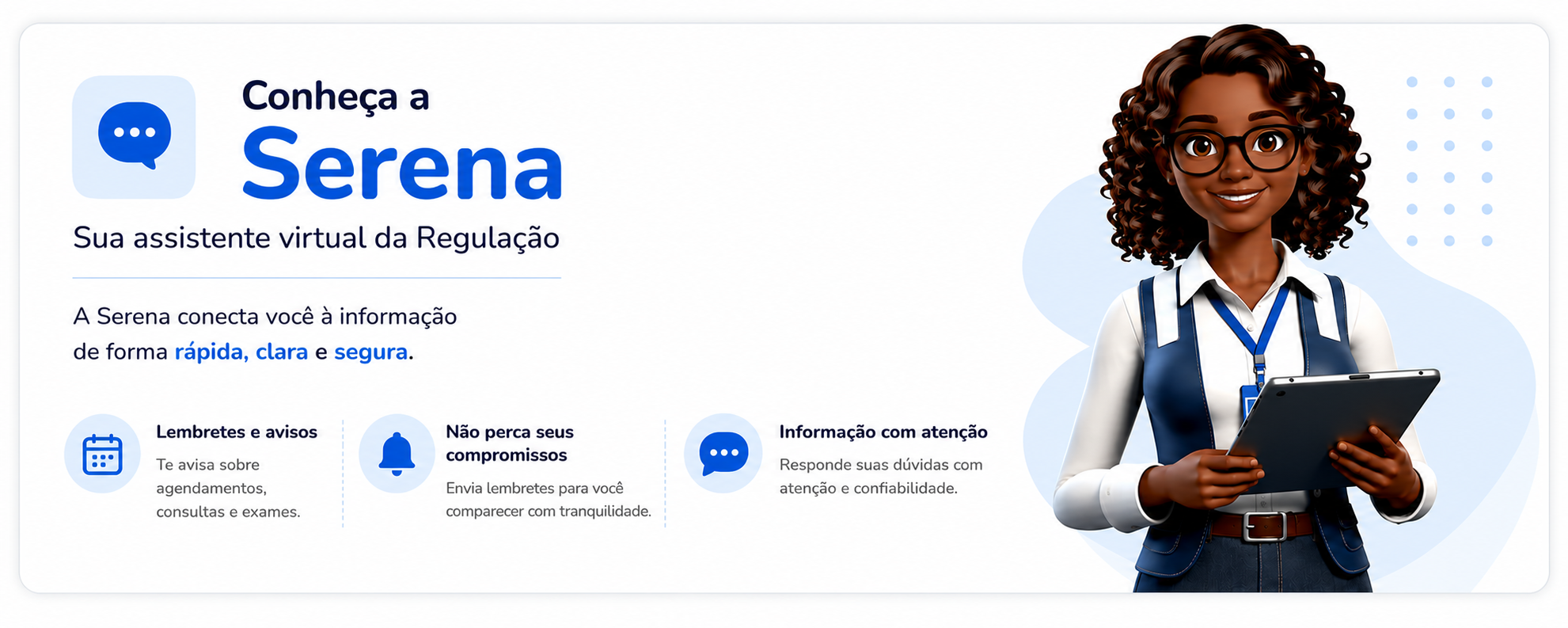 Conheça a Serena, sua assistente virtual da Regulação